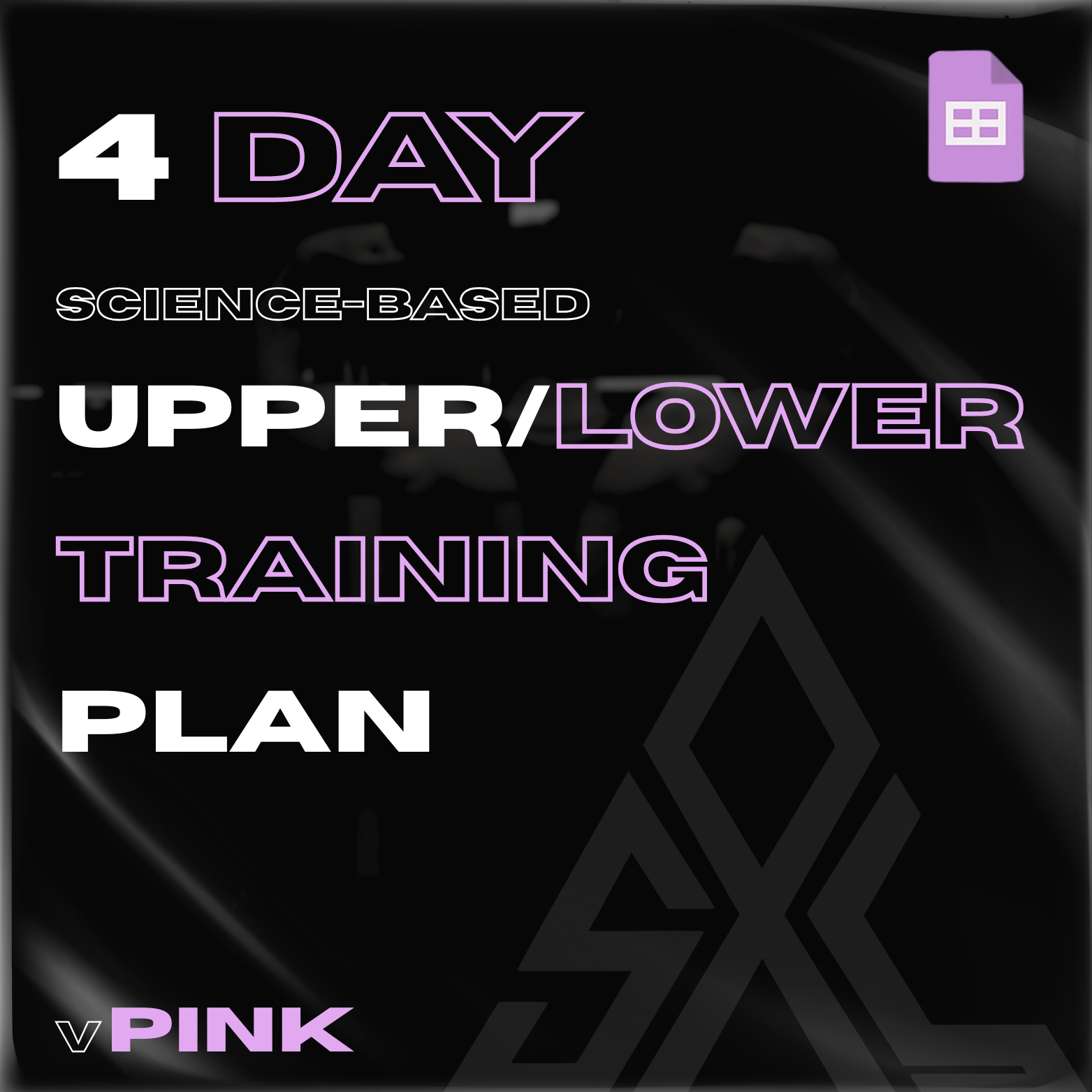 4 Day Upper/Lower Science-Based Plan - vPINK
